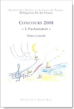 Concours 2008. L'Enchantement