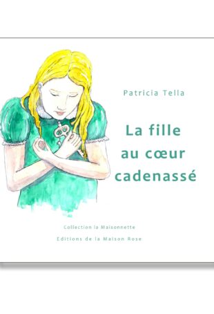 La fille au cœur cadenassé