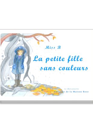 La petite fille sans couleurs