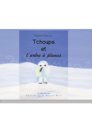 Tchoupa et l'arbre à plumes