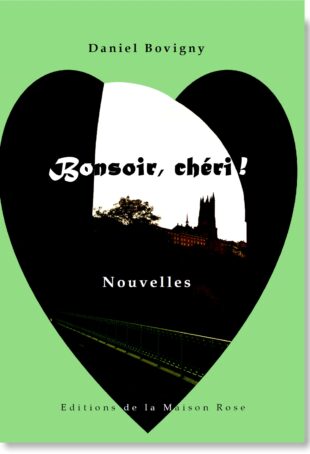Bonsoir, chéri !
