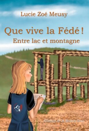 Que vive la Fédé ! Entre lac et montagne